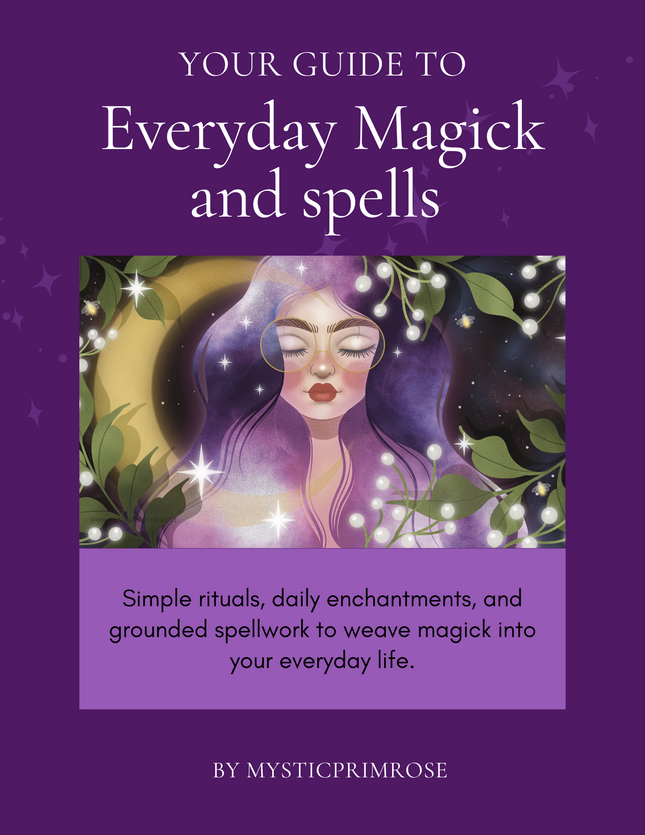 Everyday Magick: Simple Rituals to Manifest Joy, Abundance, and Intention