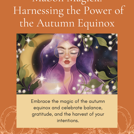 Mabon Magick: Harnessing the Power of the Autumn Equinox