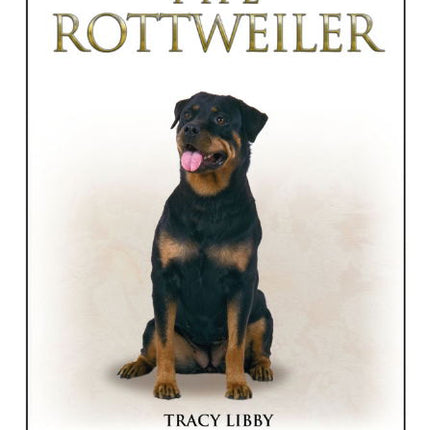 Manuals/encyclopedias Dog Breed Series The Rottweiler