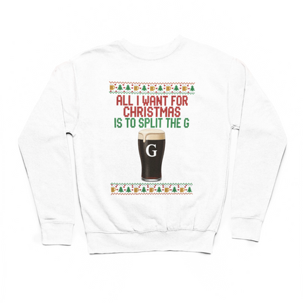 All I Want For Christmas Is To Split The G Sweater