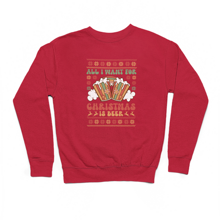 All I Want For Christmas Is Beer Sweater
