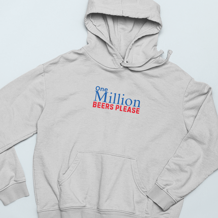 One Million Beers Please Hoodie
