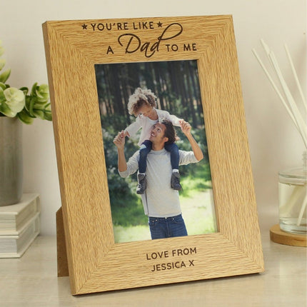 Personalised You're Like A Dad To Me 6x4 Inch Oak Finish Photo Frame